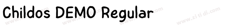 Childos DEMO Regular字体转换 Childos DEMO Regular字体转换